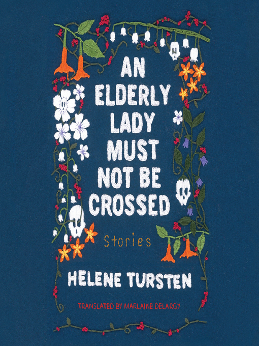 Cover image for An Elderly Lady Must Not Be Crossed